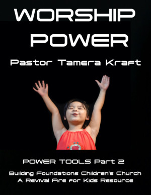 WORSHIP POWER: POWER TOOLS Part 2 - 4 Weeks Lessons